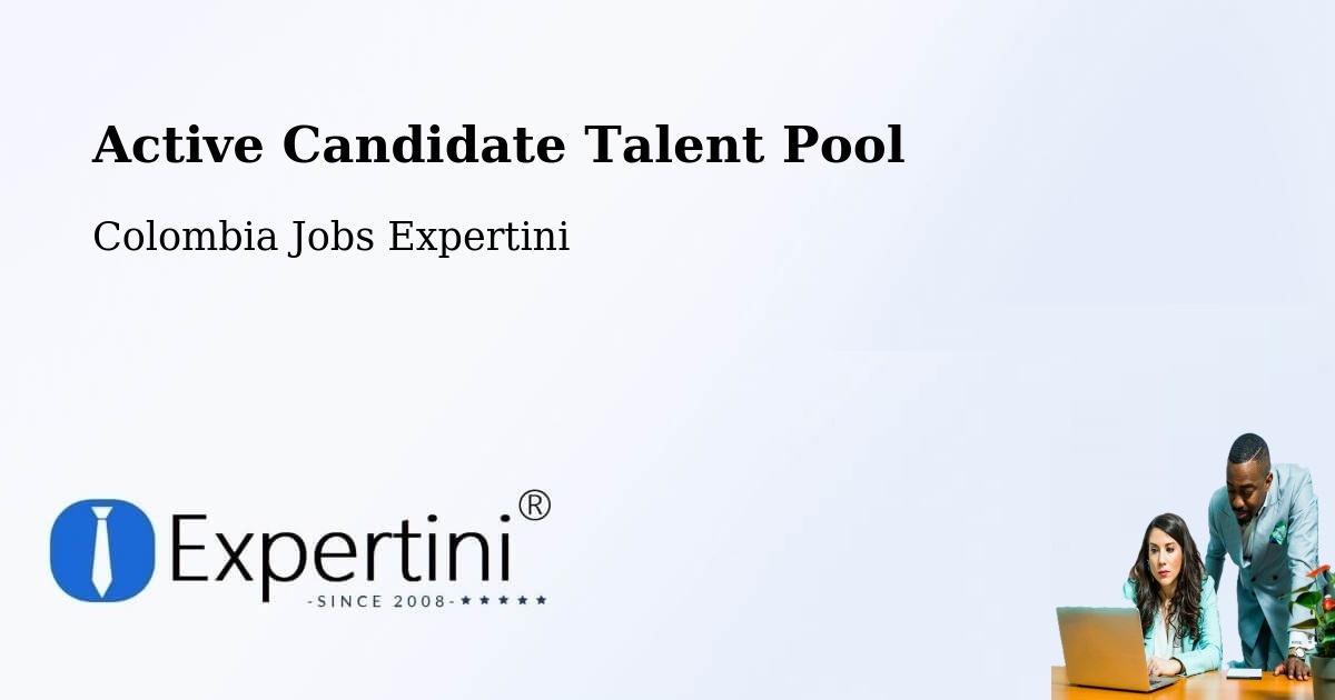 Active Candidate Talent Pool – Chía - Colombia Jobs Expertini