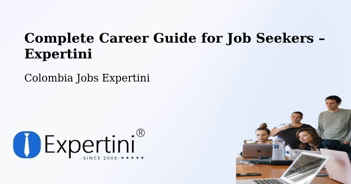 Career Guide for Job Seekers – Chía - Chía, Colombia Jobs Expertini