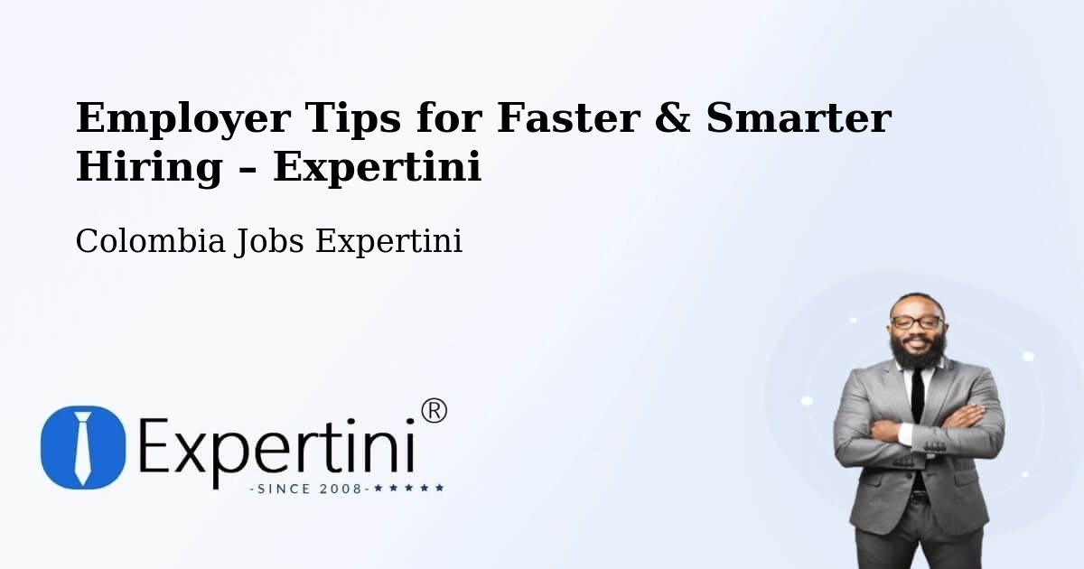 Employer Tips for Hiring & Recruitment – Chía - Chía, Colombia Jobs Expertini