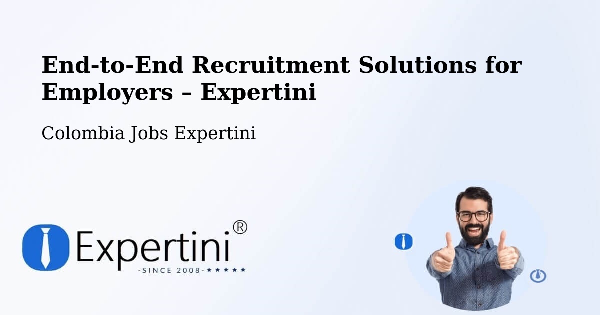Recruitment Solutions for Employers – Chía - Chía, Colombia Jobs Expertini